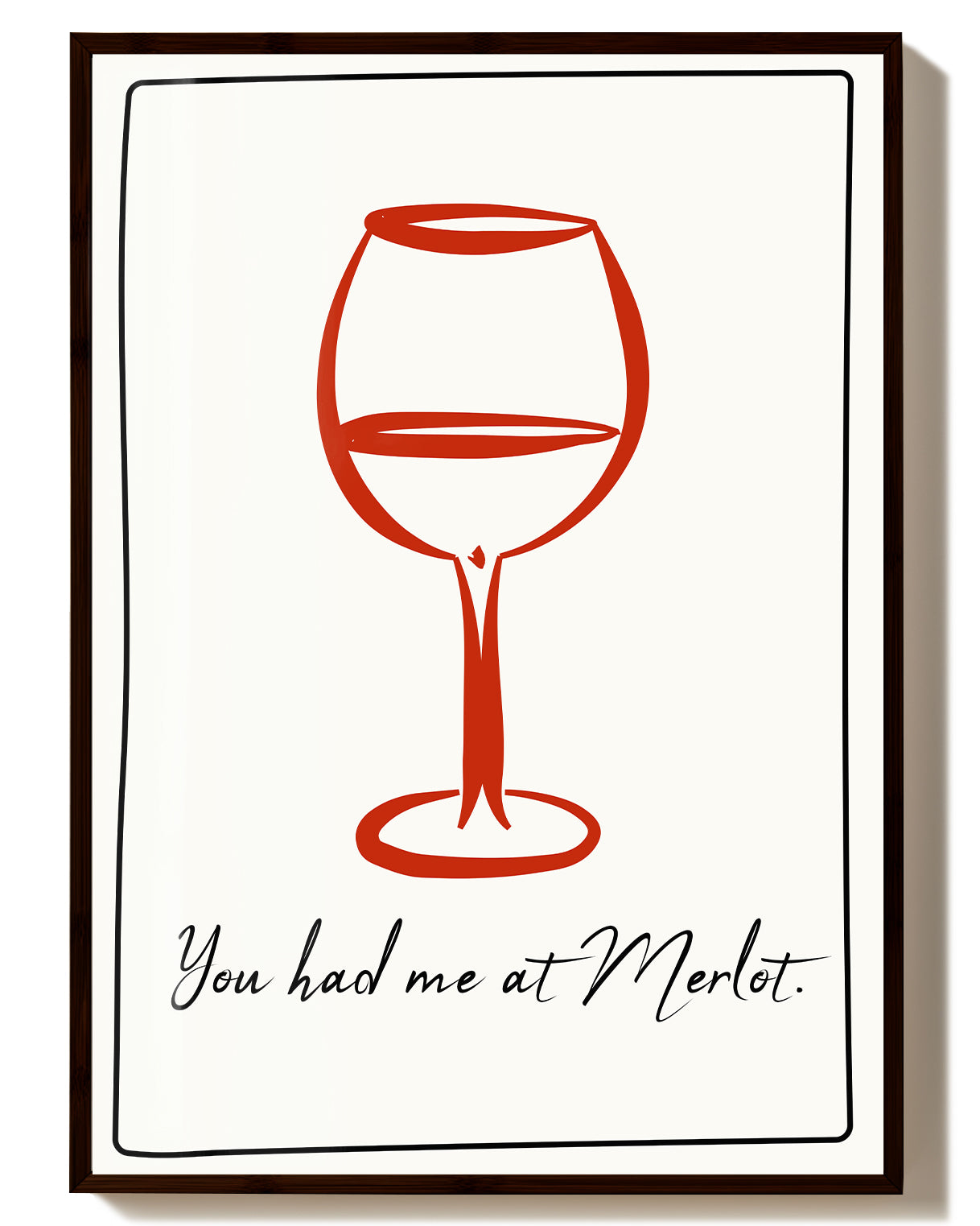 Typografie & Illustration Wein Poster – You had me at Merlot Poster – FineArt Wandbild, moderne Kunst & Fine Art Print von Spawnd, handgefertigt & Made in Germany