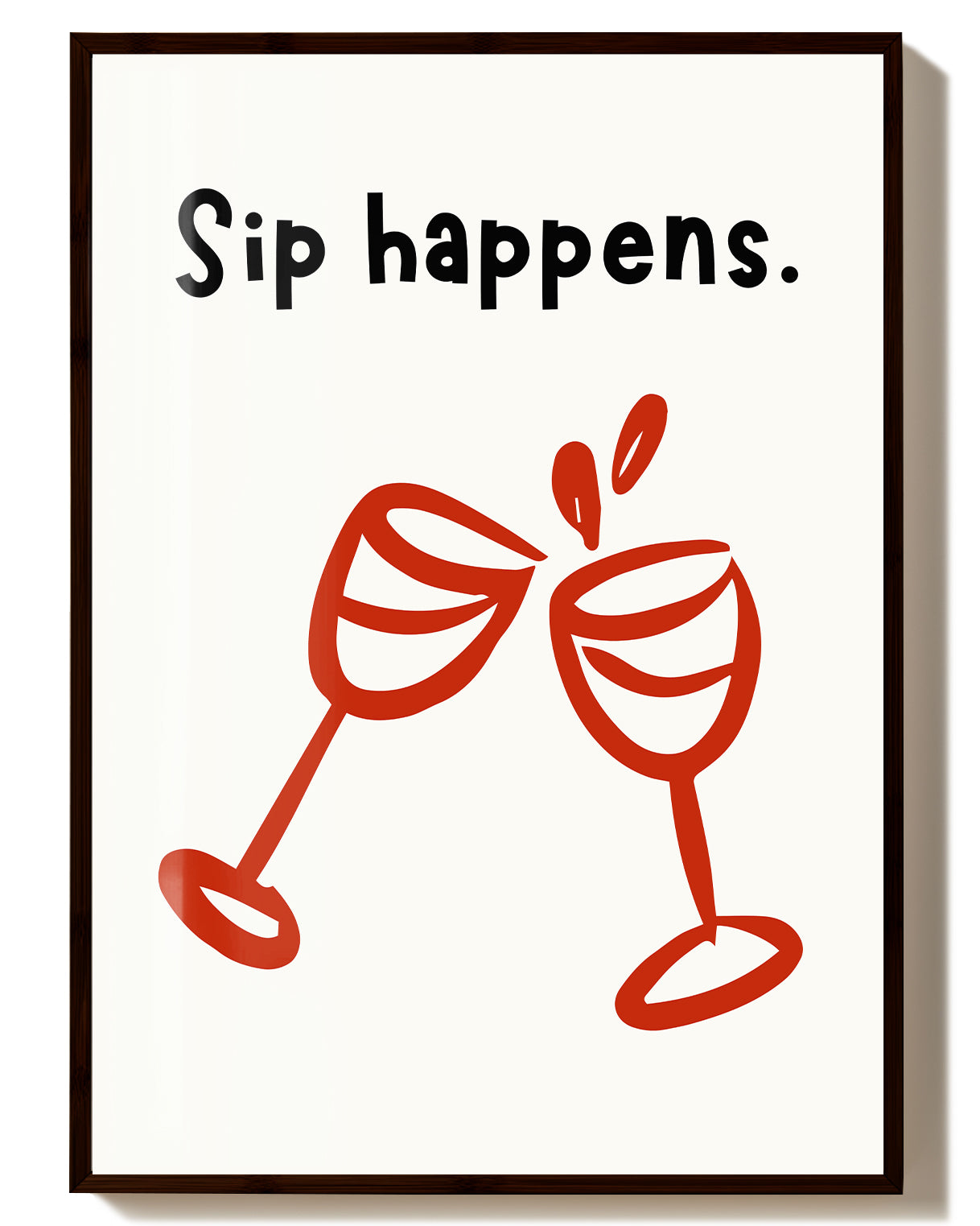Sip happens Typografie & Illustration Poster – Wine Humor Poster – FineArt Wandbild, moderne Kunst & Fine Art Print von Spawnd, handgefertigt & Made in Germany