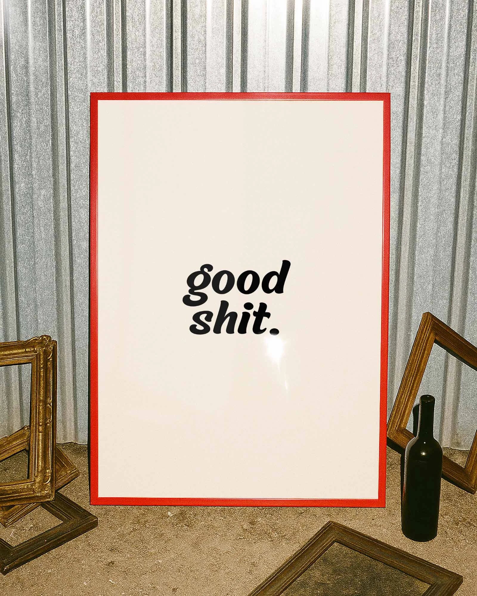 Good Shit Poster – FineArt Wandbild, moderne Kunst & Fine Art Print von Spawnd, handgefertigt & Made in Germany