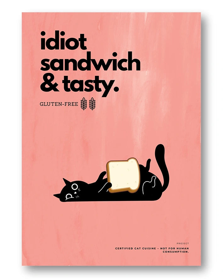 Idiot Sandwich Poster – FineArt Wandbild, moderne Kunst & Fine Art Print von Spawnd, handgefertigt & Made in Germany