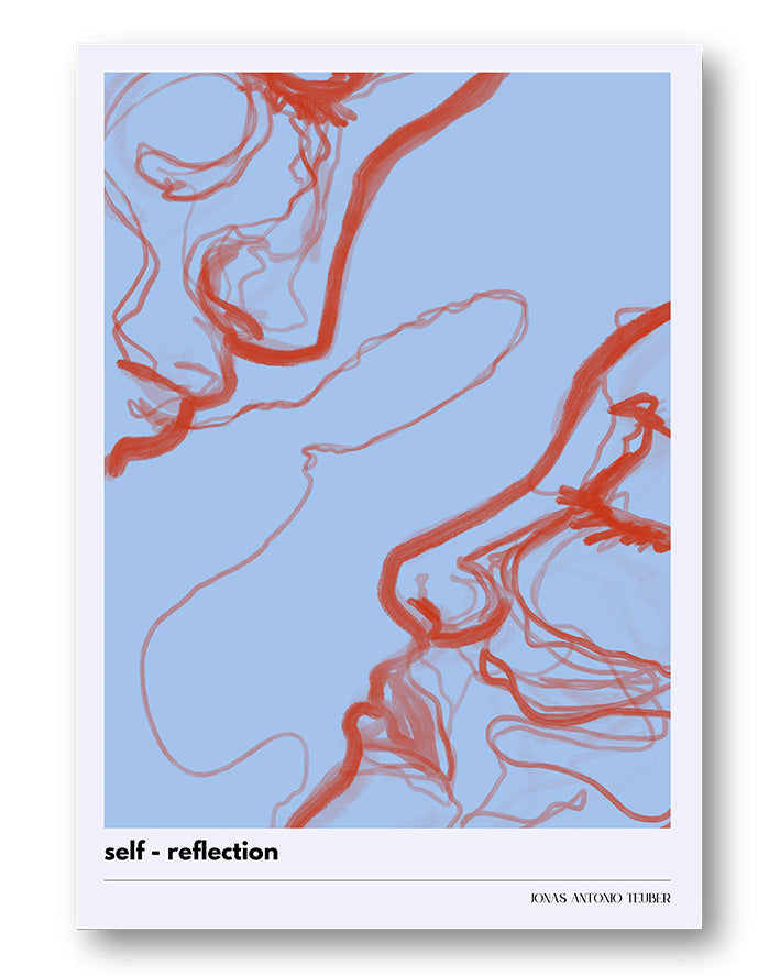 self - reflection Poster – FineArt Wandbild, moderne Kunst & Fine Art Print von Spawnd, handgefertigt & Made in Germany