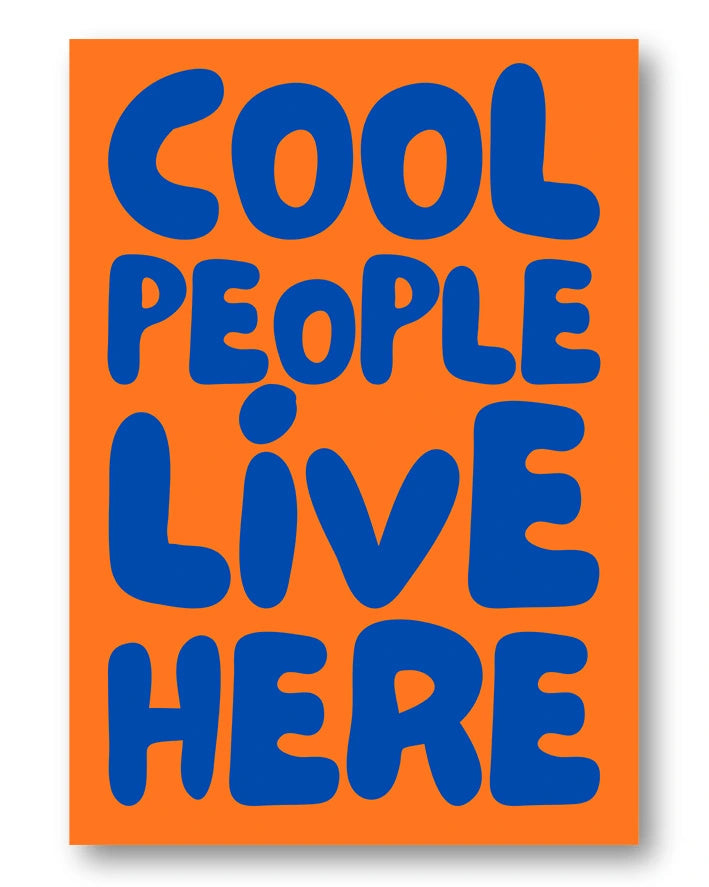 Cool people live here