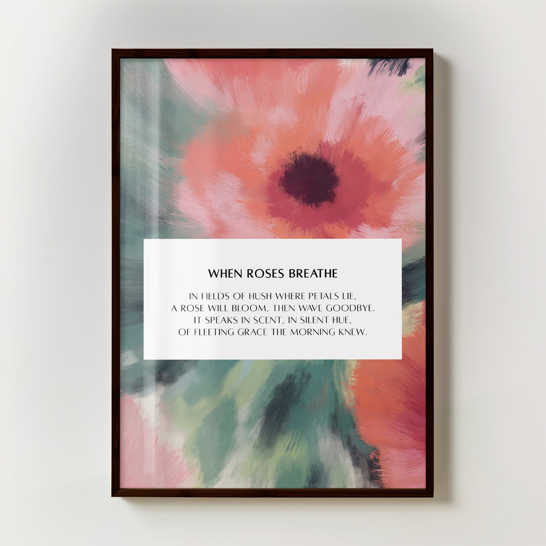 When Roses breathe