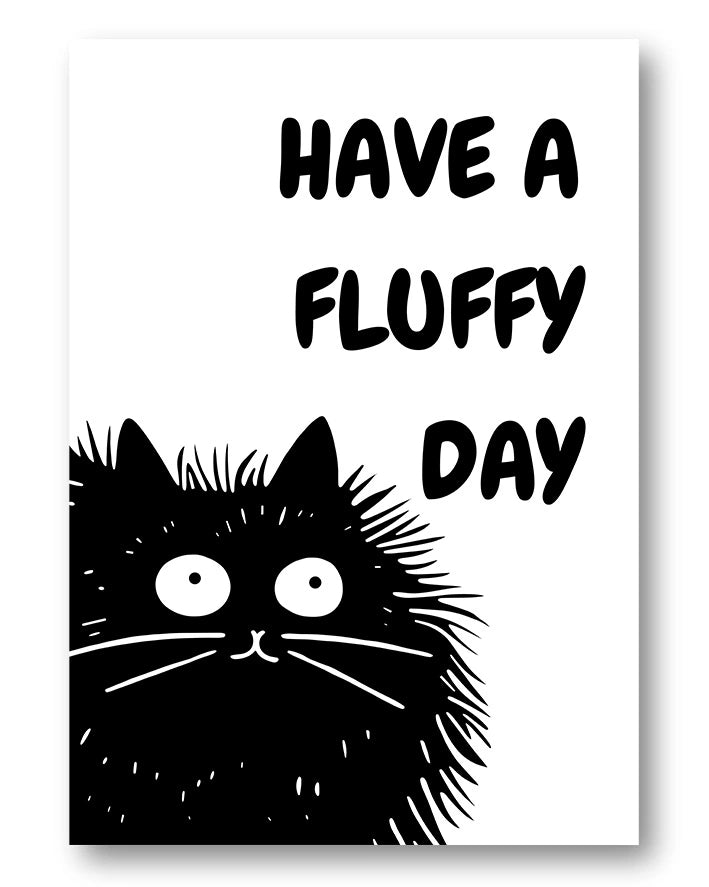 Have a fluffy Day